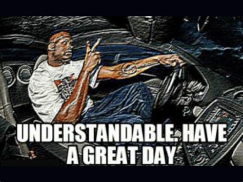 understandable .